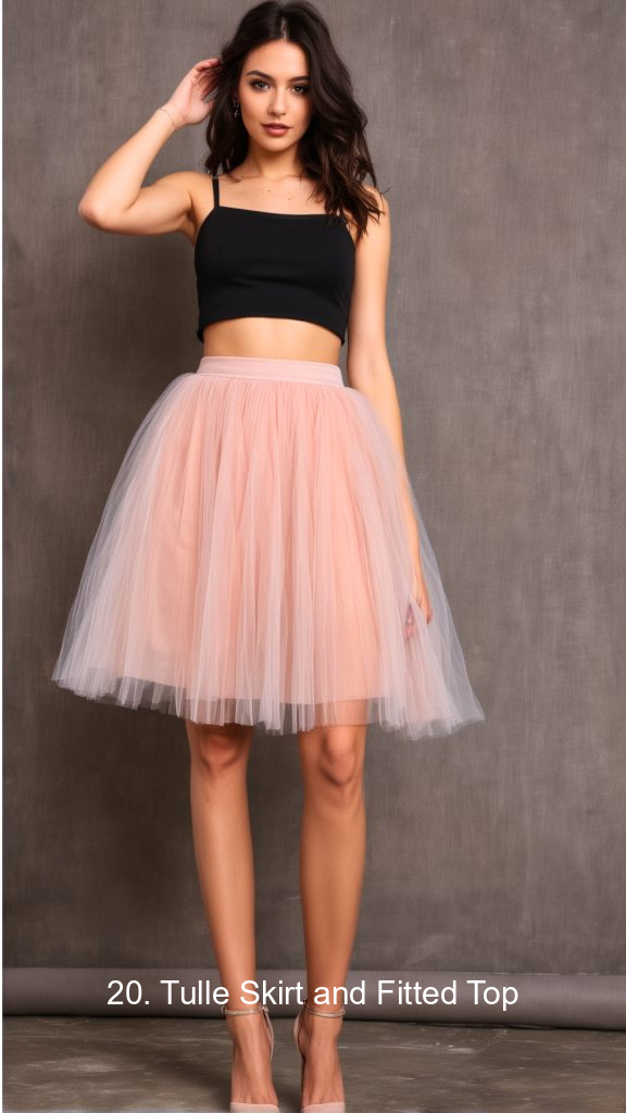 20. Tulle Skirt and Fitted Top